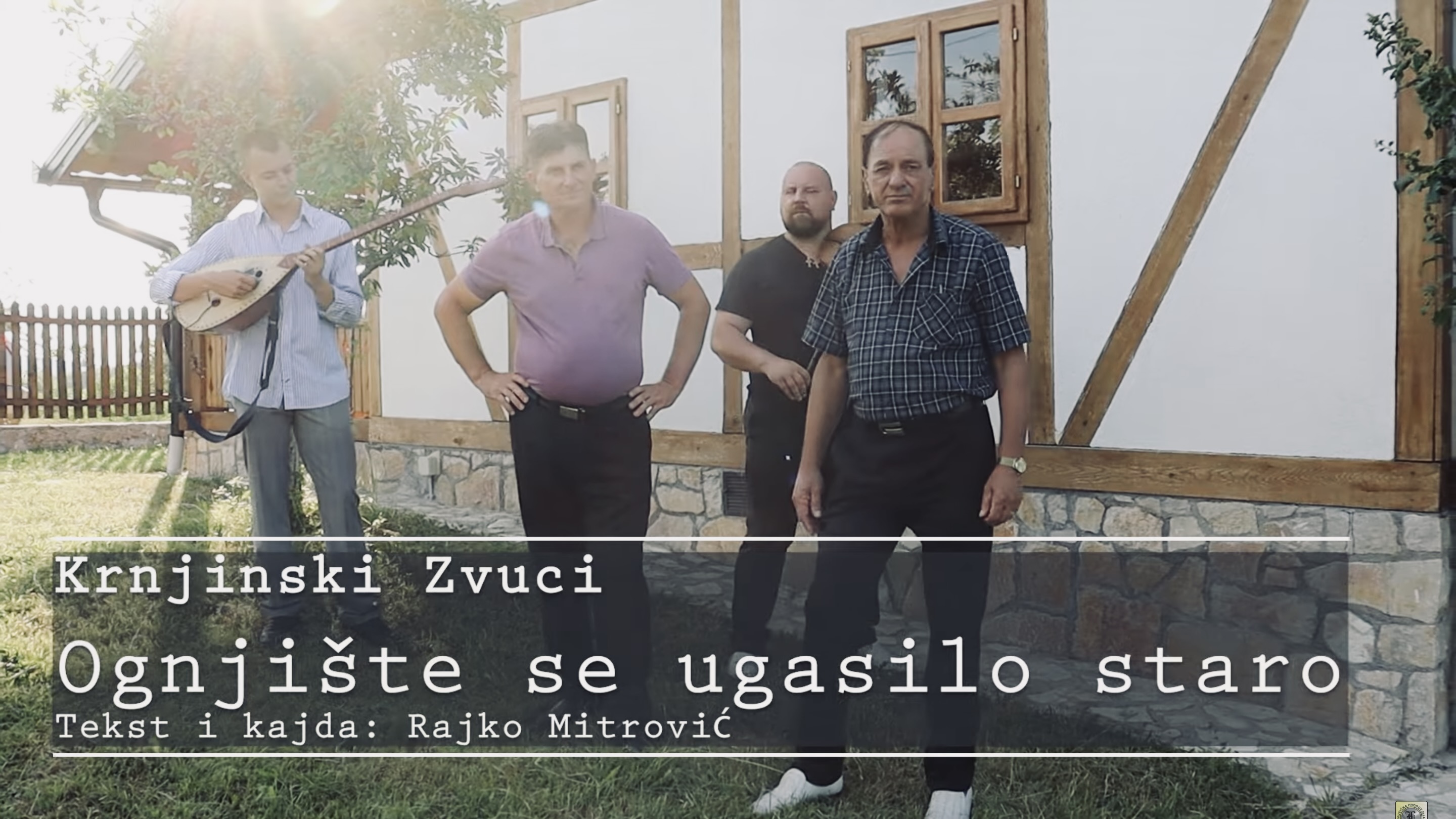 Krnjinski Zvuci - Ognjište se ugasilo staro (TEKST + VIDEO)