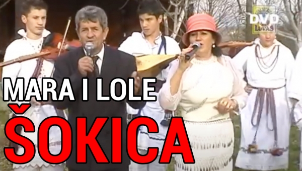 Mara i Lole - Šokica (Tekst + Video)