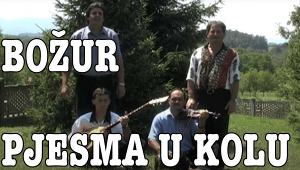 Božur - Pjesma u kolu (Tekst + Video)