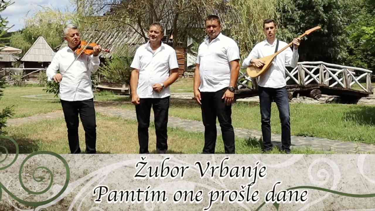 Žubor Vrbanje - Pamtim one prošle dane - (Tekst + Video)