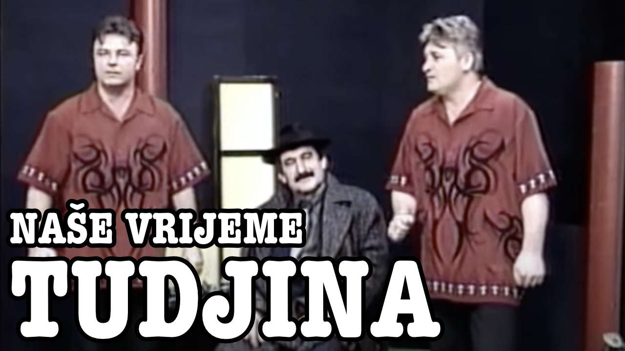 Naše Vrijeme - Tudjina (Tekst + Video)