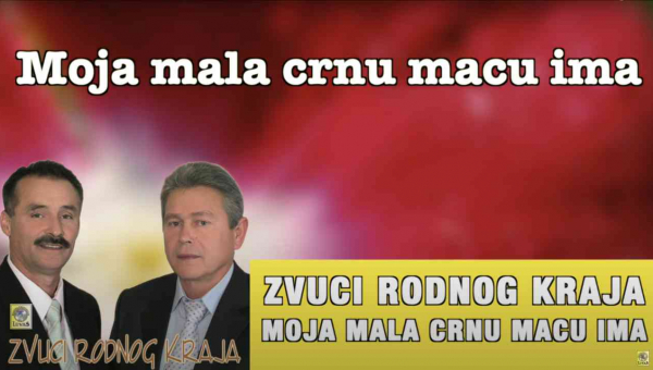 Zvuci Rodnog Kraja - Moja mala crnu macu ima (Tekst + Video)