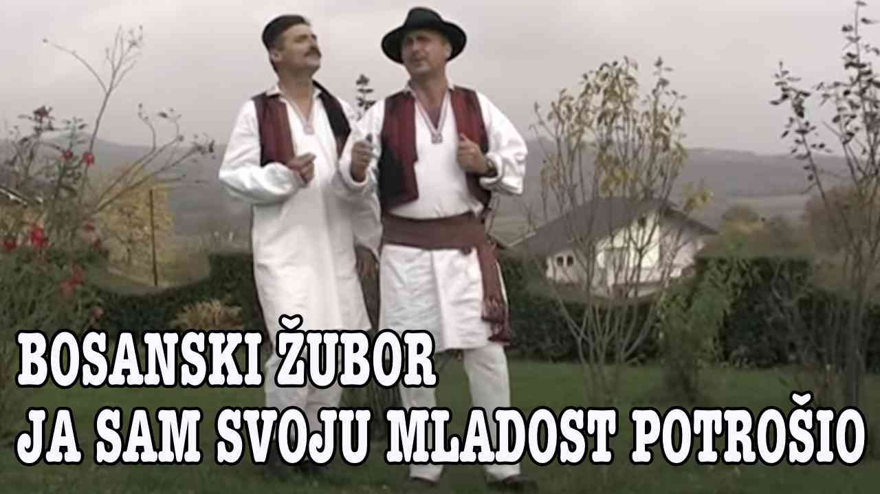 Bosanski Žubor - Ja sam svoju mladost potrošio (Tekst + Video)