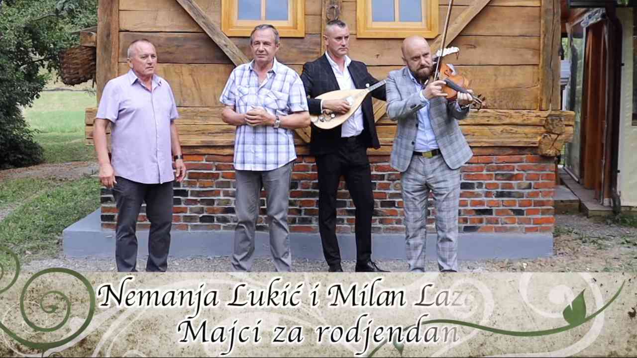 Nemanja Lukić i Milan Lazarević - Srećan ti rodjendan majko mila (TEKST + VIDEO)