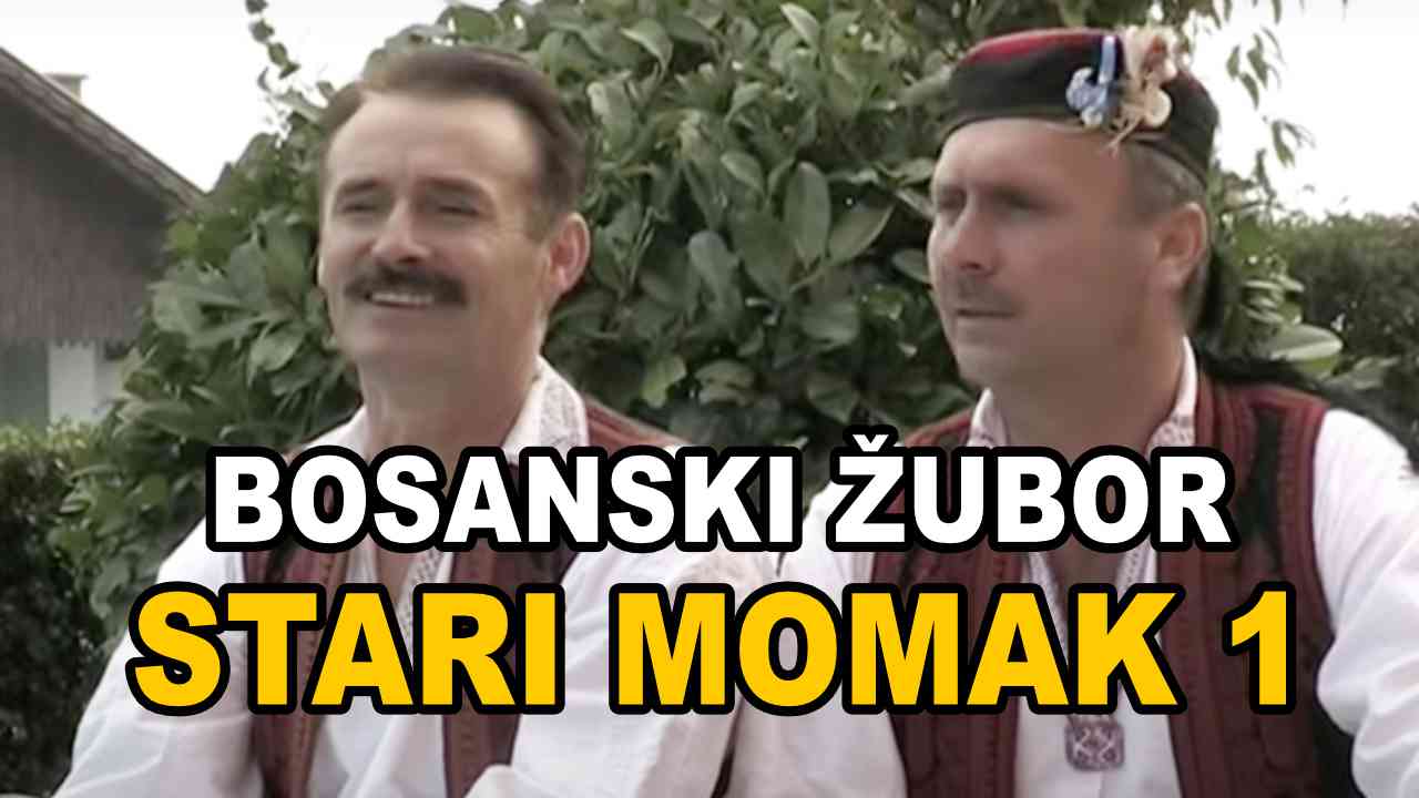 Bosanski Žubor - Stari momak 1 (Tekst + Video)