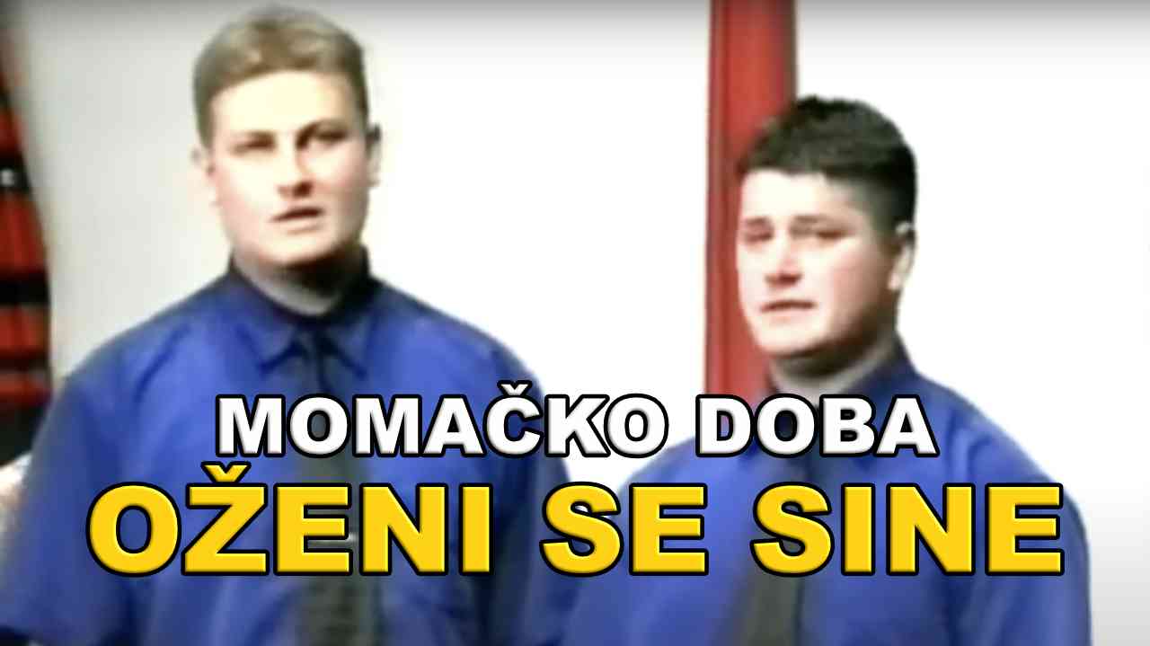 Momačko Doba - Oženi se sine (TEKST + VIDEO)