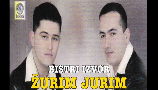 BISTRI IZVOR - Žurim jurim (TEKST + VIDEO)