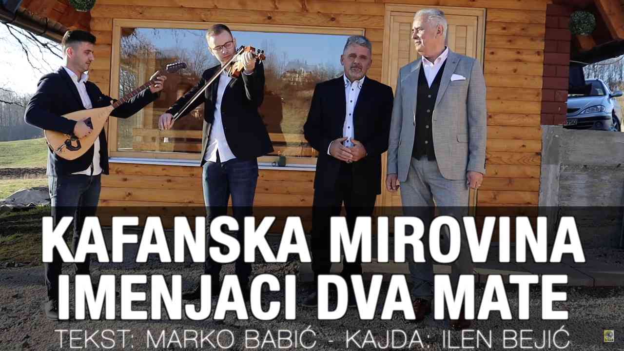 IMENJACI DVA MATE - Kafanska mirovina - TEKST + VIDEO