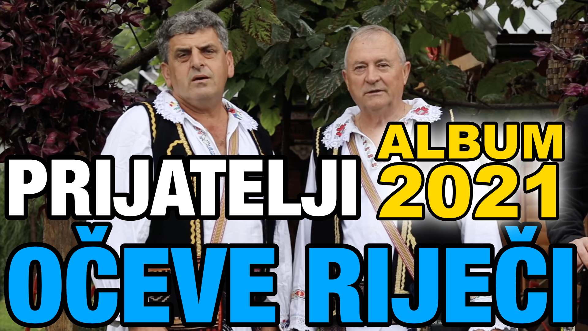 Prijatelji - Očeve riječi - Album 2021. 