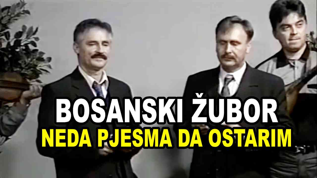 BOSANSKI ŽUBOR - Neda pjesma da ostarim (TEKST + VIDEO)