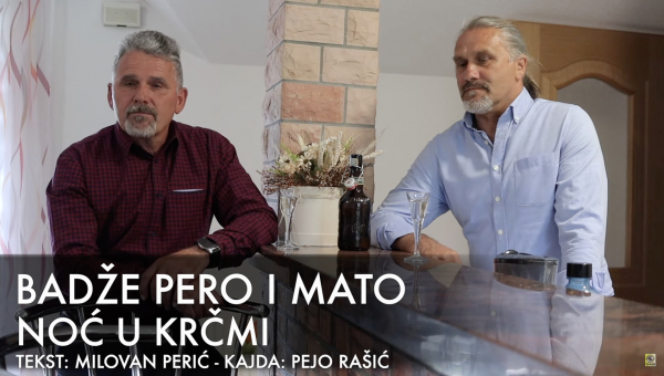 BADŽE PERO I MATO - Noć u krčmi (TEKST + VIDEO)