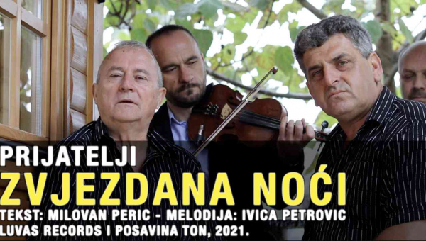 PRIJATELJI - Zvjezdana noć (TEKST + VIDEO)