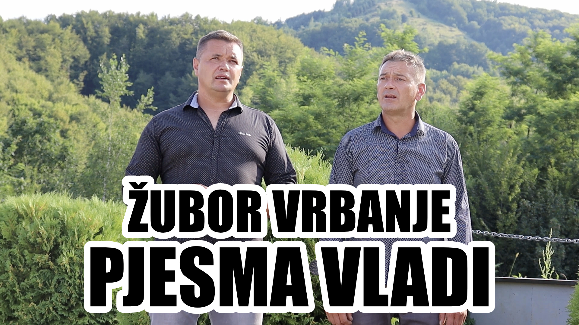 ŽUBOR VRBANJE - Pjesma Vladi (TEKST + VIDEO)